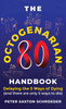 The Octogenarian Handbook