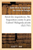 Arrest des inquisiteurs, ordinaire, députés de la Ste. Inquisition contre le père Gabriel Malagrida