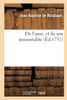 De l'ame, et de son immortalité