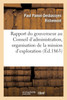 Rapport du gouverneur au Conseil d'administration, sur la fondation, la Compagnie, l'organisation
