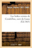 Les bottes vernies de Cendrillon, suivi de Liane
