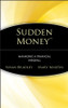 Sudden Money