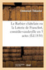 Le Barbier châtelain ou la Loterie de Francfort, comédie-vaudeville en 3 actes