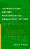 Organizational Mastery with Integrated Management Systems
