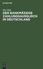 Der bankmäßige Zahlungsausgleich in Deutschland