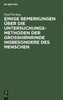 Einige Bemerkungen über die Untersuchungsmethoden der Grosshirnrinde insbesondere des Menschen