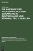 Die Anfänge der Volkssprachlichen Grammatik in Deutschland und Böhmen, Teil 1