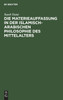 Die Materieauffassung in der islamisch-arabischen Philosophie des Mittelalters