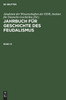 Jahrbuch für Geschichte des Feudalismus