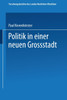 Politik in einer neuen Großstadt