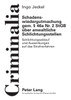 Schadenswiedergutmachung gem. § 46a Nr. 2 StGB ueber anwaltliche Schlichtungsstellen