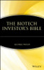 The Biotech Investor's Bible