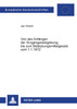 Von den Anfaengen der Drogengesetzgebung bis zum Betaeubungsmittelgesetz vom 1.1.1972