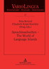 Sprachinselwelten - The World of Language Islands