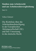 Die Richtlinie ueber die Arbeitnehmerbeteiligung in der Europaeischen Aktiengesellschaft (SE) und ihre Umsetzung in das deutsche Recht
