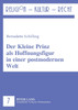 Der Kleine Prinz als Hoffnungsfigur in einer postmodernen Welt
