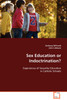 Sex Education or Indoctrination?