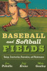 Baseball and Softball Fields