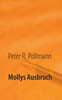 Mollys Ausbruch