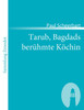 Tarub, Bagdads berühmte Köchin