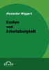 Kosten von Arbeitslosigkeit