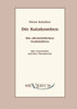 Die Katakomben. Die Altchristlichen Grabstätten.