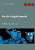 Nu blir vi digitaliserade