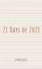 21 Days of 2021