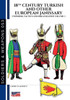 18th Century Turkish and other European Janissary - Vol. 1