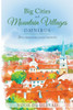 Big Cities and Mountain Villages Omnibus  - E-book Box Set