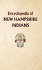 Encyclopedia of New Hampshire Indians