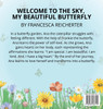 Welcome To The Sky, My Beautiful Butterfly