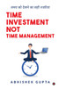 Time Investment not Time Management