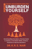 Ancient Indian Wisdom Simplified UNBURDEN YOURSELF