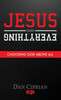 Jesus Over Everything