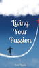 Living Your Passion