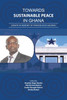 Towards Sustainable Peace in Ghana
