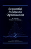 Sequential Stochastic Optimization