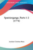 Spatziergange, Parts 1-2 (1774)