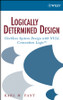 Logically Determined Design