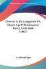Oeuvres A. De Longperier V5, Moyen Age Et Renaissance, Part 2, 1858-1868 (1883)