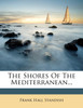 The Shores Of The Mediterranean...