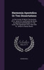 Harmonia Apostolica Or Two Dissertations