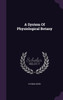 A System Of Physiological Botany