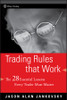 Trading Rules that Work