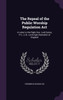 The Repeal of the Public Worship Regulation Act