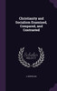 Christianity and Socialism Examined, Compared, and Contrasted
