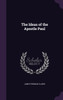 The Ideas of the Apostle Paul