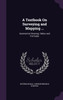 A Textbook On Surveying and Mapping ...