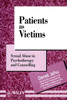 Patients as Victims